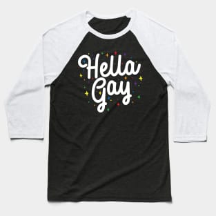 Hella Gay Baseball T-Shirt